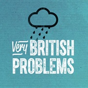 Very British Problems