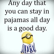 Spending the Entire Day in Your Pyjamas :)