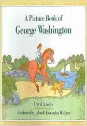 A Picture Book of George Washinton (David A. Adler)