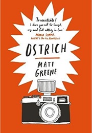 Ostrich (Matt Greene)