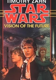 Star Wars: The Hand of Thrawn - Vision of the Future (Timothy Zahn)