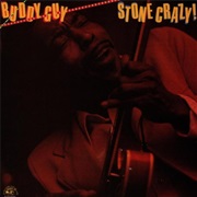 Buddy Guy - Stone Crazy