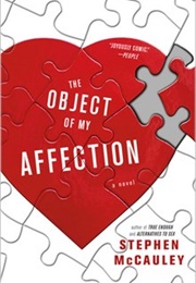 The Object of My Affection (Stephen McCauley)