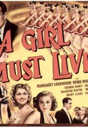 A Girl Must Live (Carol Reed)