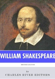 William Shakespeare (Charles River Editors)
