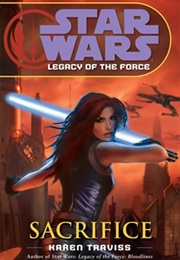 Star Wars: Legacy of the Force - Sacrifice (Karen Traviss)