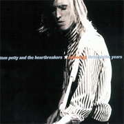 Tom Petty and the Heartbreakers - Anthology: Through the Years
