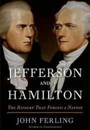 Jefferson and Hamilton (John Ferling)
