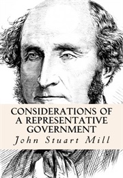 Considerations of Representative Governement (John Stuart Mills)