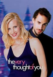 The Very Thought of You