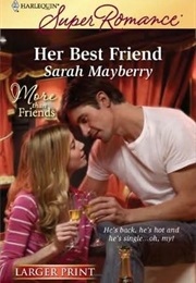 Her Best Friend (Sarah Mayberry)