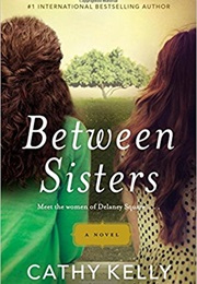 Between Sisters (Cathy Kelly)