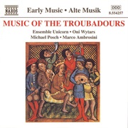 Ensemble Unicorn - Music of the Troubadours