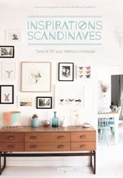 Inspirations Scandinaves (Anne-Sophie Michat Et Carine Keyvan)