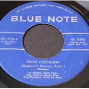 John Coltrane - Moment's Notice