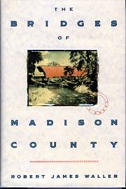 The Bridges of Madison County (Robert James Waller)