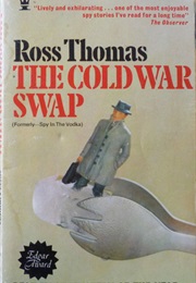 The Cold War Swap (Ross Thomas)