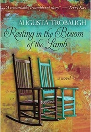 Resting in the Bosom of the Lamb (Augusta Trobaugh)