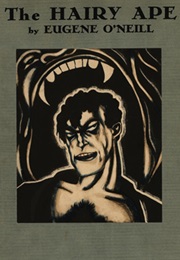 The Hairy Ape (Eugene O'Neill)