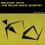 Miles Davis - Relaxin' With the Miles Davis Quintet