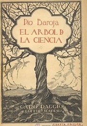 El Árbol De La Ciencia (Pío Baroja)