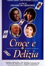 Croce E Delizia (1995)
