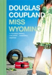 Miss Wyoming (Douglas Coupland)
