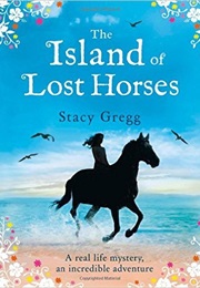 Island of Lost Horse's (Stacy Gregg)