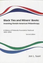 Black Ties and Miners&#39; Boots: Inventing Finnish-American Philanthropy