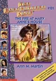 The Fire at Mary Anne&#39;s House (Ann M. Martin)