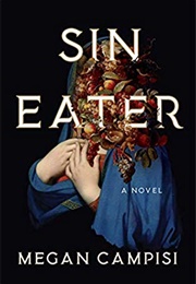 Sin Eater (Megan Campisi)
