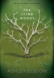 The Lying Woods (Ashley Elston)