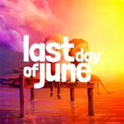 Last Day of June (2017)