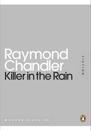 Killer in the Rain (Raymond Chandler)