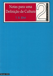 Notas Para Uma Definição De Cultura (T. S. Eliot)