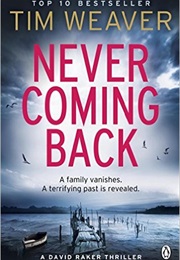 Never Coming Back (Tim Weaver)