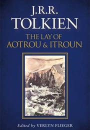 The Lay of Aotrou and Itroun (J.R.R. Tolkien)