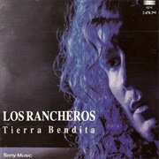 Tierra Bendita – Los Rancheros (1993)