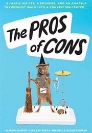 The Pros of Cons (Alison Cherry, Lindsay Ribar, Michelle Schusterman)