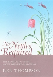 No Nettles Required (Ken Thompson)