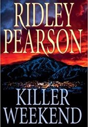 Killer Weekend (Ridley Pearson)