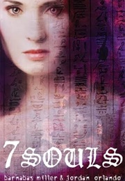 7 Souls (Barnabas Miller & Jordan Orlando)