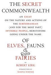 The Secret Commonwealth (Robert Kirk)