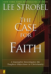 Case for Faith (Lee Strobel)