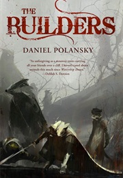 The Builders (Daniel Polansky)