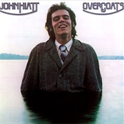 John Hiatt - Overcoats