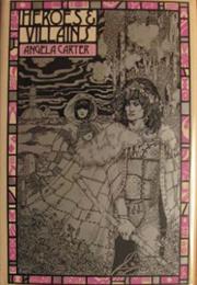 Heroes and Villains, Angela Carter (1969)