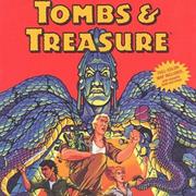 Tombs &amp; Treasure