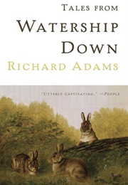 Tales From Watership Down (Richard Adams)