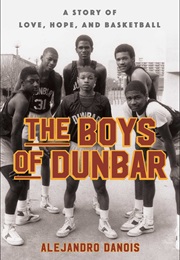 The Boys of Dunbar (Alejandro Danois)